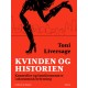 Kvinden og historien. Kønsroller og familiemønstre i økonomisk belysning