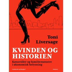 Kvinden og historien. Kønsroller og familiemønstre i økonomisk belysning