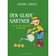 Den glade gartner — og de musikalske planter