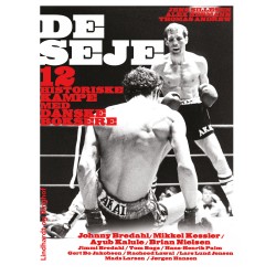 De seje – 12 historiske kampe med danske boksere