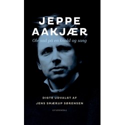 Ole sad på en knold og sang: Digte udvalgt af Jens Smærup Sørensen