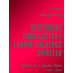 Historiske Portrætter i Ludvig Holbergs Epistler