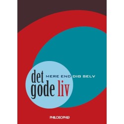 Det gode liv - mere end dig selv