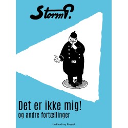 Det er ikke mig! og andre fortællinger