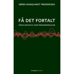 Få det fortalt: Sådan skriver du gode pressemeddelelser