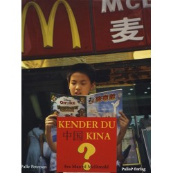 KENDER DU KINA - Fra Mao til McDonald: fra Mao til McDonald