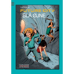 Future city 3: Blå øjne