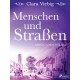 Menschen und Straßen