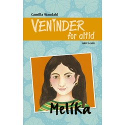 Veninder for altid 8. Melika