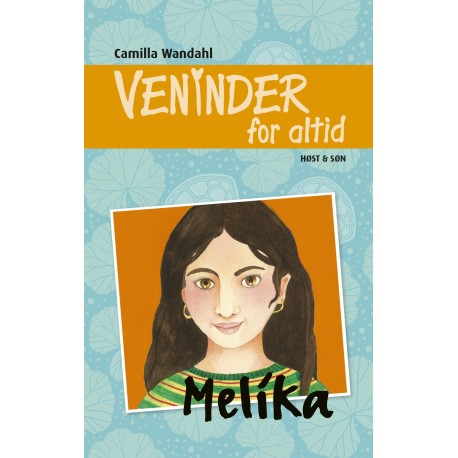 Veninder for altid 8. Melika