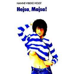Hejsa, Majsa!