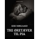 Tre øretæver til Pia