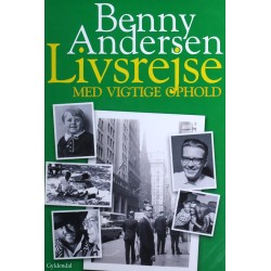 Livsrejse med vigtige ophold: Prosa 1953-2006