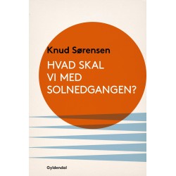 Hvad skal vi med solnedgangen?
