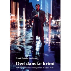 Den danske krimi: Nedslag i den danske krimi gennem de sidste 50 år