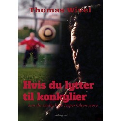 Hvis du lytter til konkylier, kan du stadig høre Jesper Olsen score