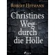 Christines Weg durch die Hölle
