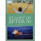 Et godt liv efter 50