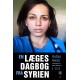 En læges dagbog fra Syrien II