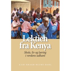 Lektien fra Kenya: Skole, liv og læring i verdens udkant