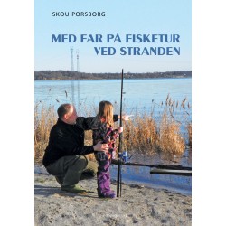 Med far på fisketur ved stranden