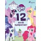 My Little Pony - 12 små historier