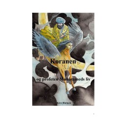 Koranen og profeten Muhammeds liv: Fortælling efter islams ældste kilder