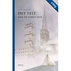 Det telt der er vores hus