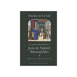 Jean de Saintré | Barnegidslet: To franske ridderfortællinger