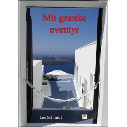 Mit græske eventyr: En rejse fra øst til vest og nord til syd
