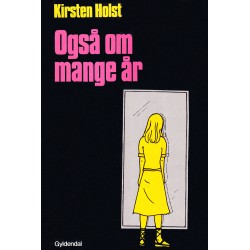 Også om mange år