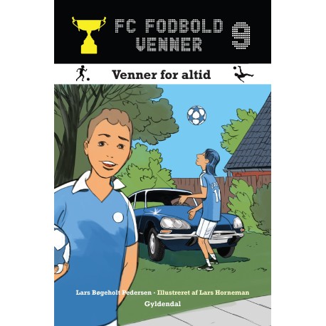FC Fodboldvenner 9 - Venner for altid