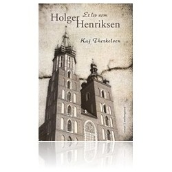 Et liv som Holger Henriksen
