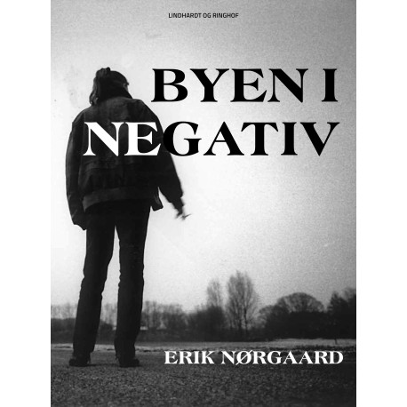 Byen i negativ