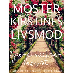 Moster Kirstines livsmod
