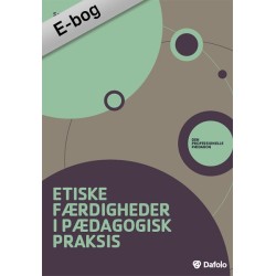 Etiske færdigheder i pædagogisk praksis