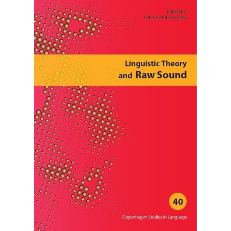 Linguistic Theory and Raw Sound