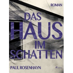 Das Haus im Schatten