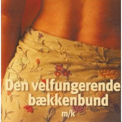Den velfungerende bækkenbund