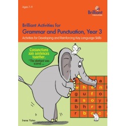 Brilliant Activities for Grammar and Punctuation, Year 3: Activities for Developing and Reinforcing Key Language Skills