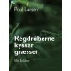 Regndråberne kysser græsset