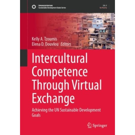 Intercultural Competence Through Virtual Exchange: Achieving the UN Sustainable Development Goals