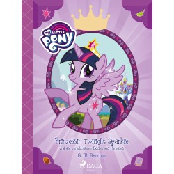 My Little Pony - Prinzessin Twilight Sparkle und die verschollenen Bücher des Herbstes
