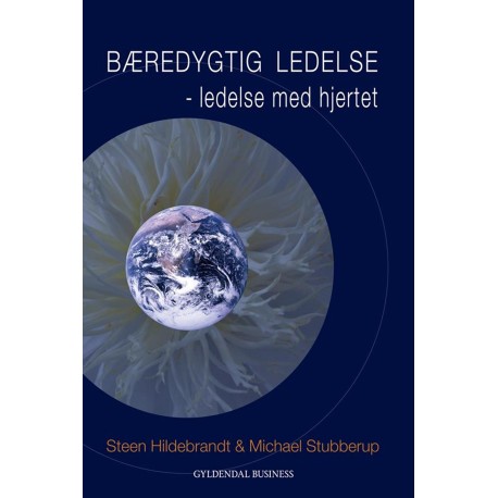 Bæredygtig ledelse: Ledelse med hjertet