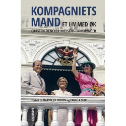 Kompagniets mand: Et liv med ØK – Carsten Dencker Nielsens erindringer