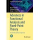 Advances in Functional Analysis and Fixed-Point Theory: An Interdisciplinary Approach