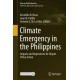 Climate Emergency in the Philippines: Impacts and Imperatives for Urgent Policy Action