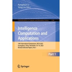 Intelligence Computation and Applications: 14th International Symposium, ISICA 2023, Guangzhou, China, November 18–19, 2023, Revised Selected Papers, Part I