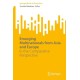 Emerging Multinationals from Asia and Europe: In the Comparative Perspective