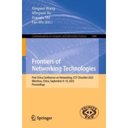Frontiers of Networking Technologies: First China Conference on Networking, CCF ChinaNet 2023, Wenzhou, China, September 8–10, 2023, Proceedings